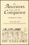 My Ancestors Came with the Conqueror: Those Who Did and Some of Those Who Probably Did Not